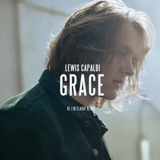 Grace (Hi, I’m Claude Remix) • Cały album • Wszystkie utwory • Wykonawca