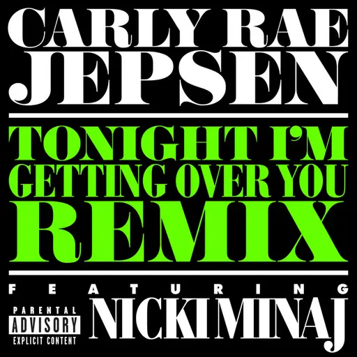 Tonight I’m Getting Over You (Remix) • Cały album • Wszystkie utwory • Wykonawca