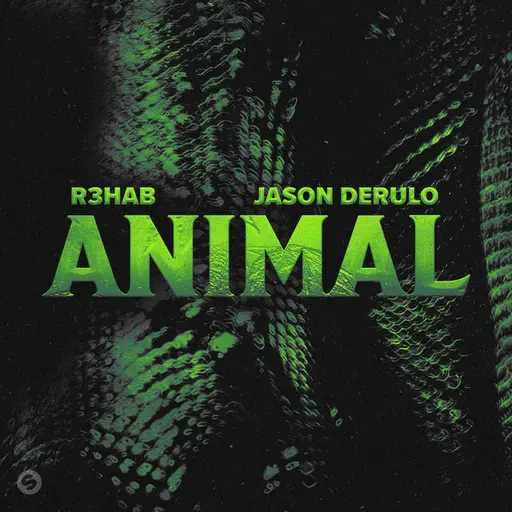 Animal (with Jason Derulo) • Cały album • Wszystkie utwory • Wykonawca