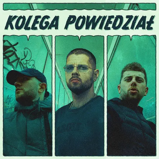 Kolega powiedział • Cały album • Wszystkie utwory • Wykonawca