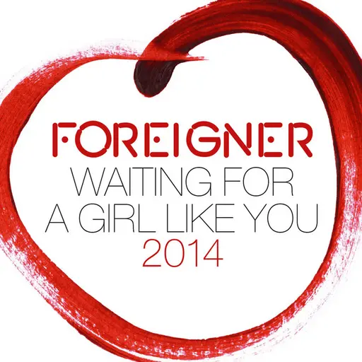 Waiting for a Girl Like You 2014 • Cały album • Wszystkie utwory • Wykonawca