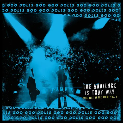 The Audience Is That Way (The Rest of the Show) [Vol. 2; Live] • Cały album • Wszystkie utwory • Wykonawca