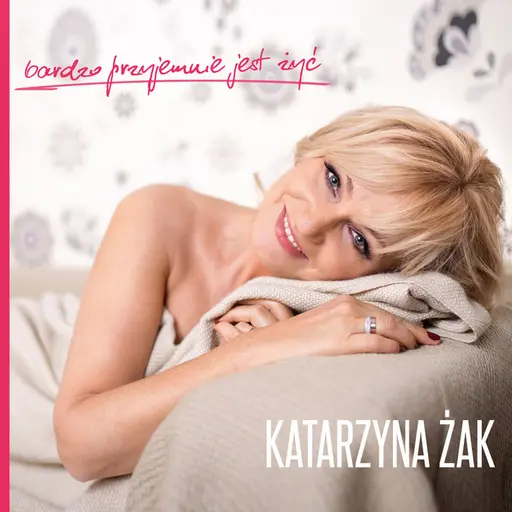 Bardzo przyjemnie jest żyć • Cały album • Wszystkie utwory • Wykonawca