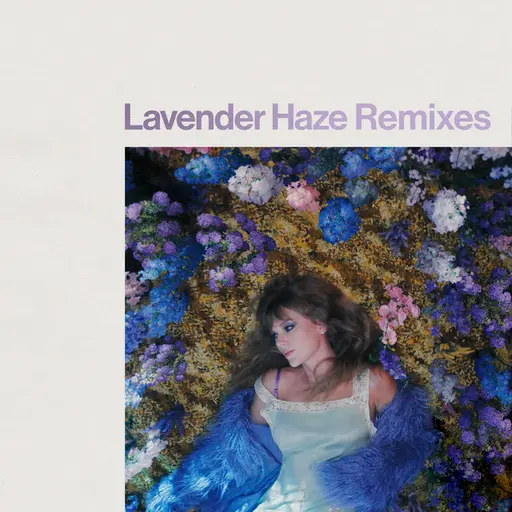 Lavender Haze (Remixes) • Cały album • Wszystkie utwory • Wykonawca