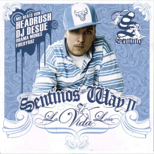 Sentinos Way II (La Vida Loca) • Cały album • Wszystkie utwory • Wykonawca