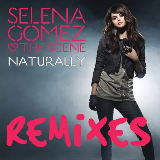 Naturally (Remix Bundle) • Cały album • Wszystkie utwory • Wykonawca