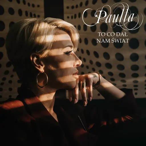 To co dał nam świat • Cały album • Wszystkie utwory • Wykonawca