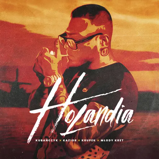 Holandia • Cały album • Wszystkie utwory • Wykonawca