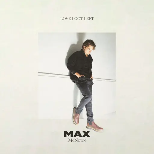 Love I Got Left • Cały album • Wszystkie utwory • Wykonawca