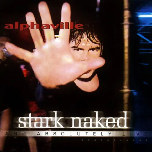Stark Naked and Absolutely Live • Cały album • Wszystkie utwory • Wykonawca
