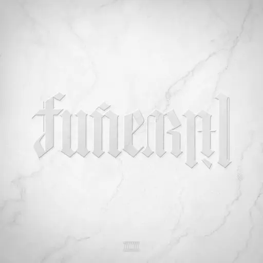 Funeral (Deluxe) • Cały album • Wszystkie utwory • Wykonawca