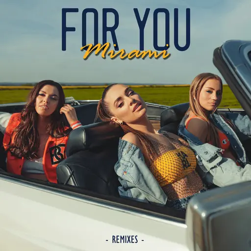 For You (Remixes) • Cały album • Wszystkie utwory • Wykonawca