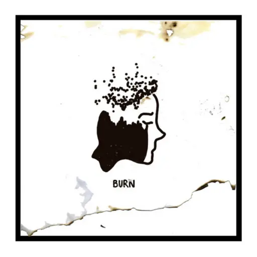 Burn • Cały album • Wszystkie utwory • Wykonawca
