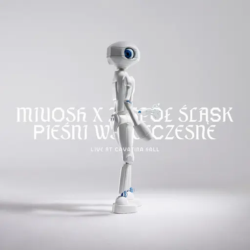 Pieśni Współczesne (live at Cavatina Hall) • Cały album • Wszystkie utwory • Wykonawca