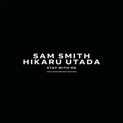 Stay With Me (feat. Hikaru Utada) • Cały album • Wszystkie utwory • Wykonawca