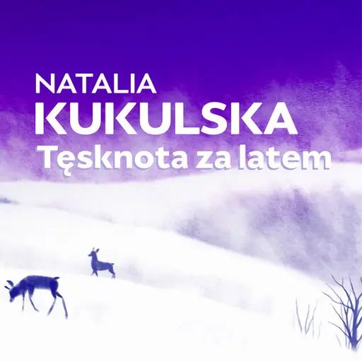 Tęsknota Za Latem (Z Filmu "Magiczna Zima Muminków") • Cały album • Wszystkie utwory • Wykonawca