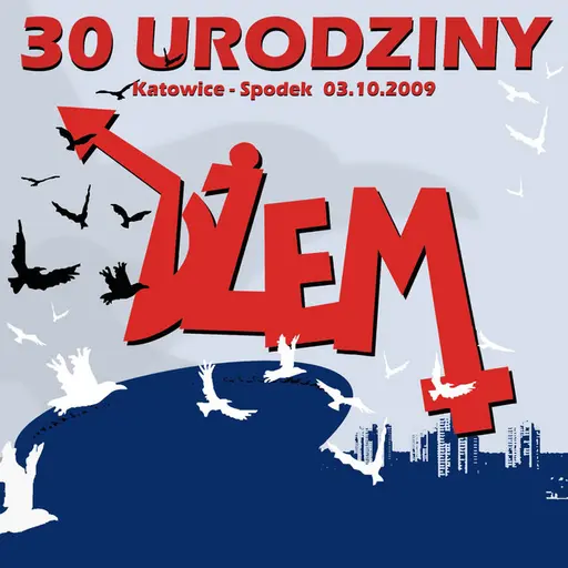 30. Urodziny • Cały album • Wszystkie utwory • Wykonawca