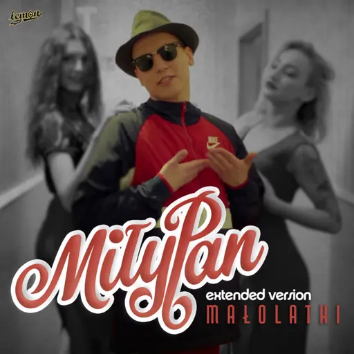 Małolatki (Extended) • Cały album • Wszystkie utwory • Wykonawca