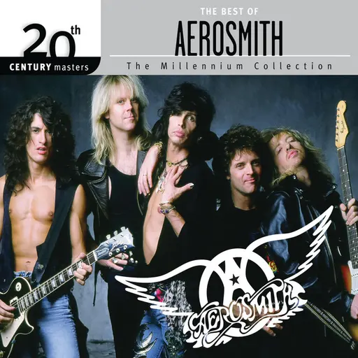 20th Century Masters: The Millennium Collection: The Best Of Aerosmith • Cały album • Wszystkie utwory • Wykonawca