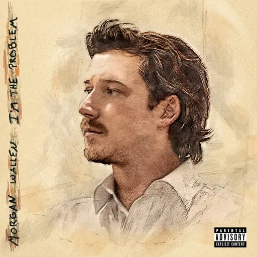 I'm The Problem • Cały album • Wszystkie utwory • Wykonawca