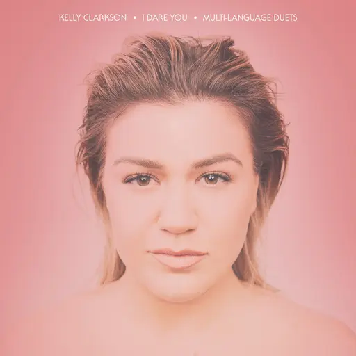 I Dare You (Multi-Language Duets) • Cały album • Wszystkie utwory • Wykonawca
