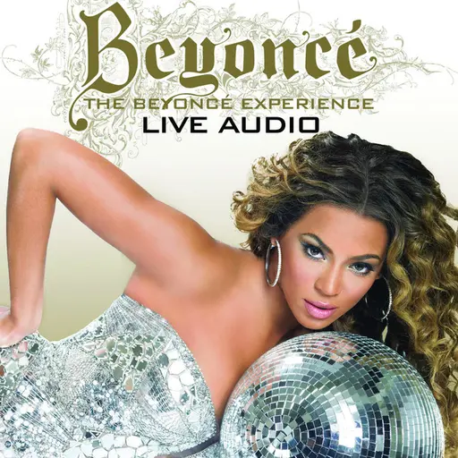 The Beyonce Experience Live Audio • Cały album • Wszystkie utwory • Wykonawca