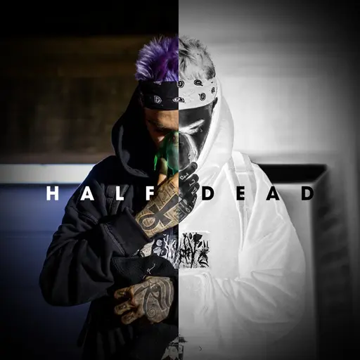 Half Dead • Cały album • Wszystkie utwory • Wykonawca