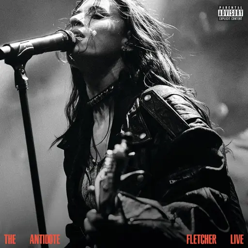 THE ANTIDOTE: FLETCHER LIVE • Cały album • Wszystkie utwory • Wykonawca