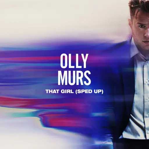 That Girl (Sped Up) • Cały album • Wszystkie utwory • Wykonawca