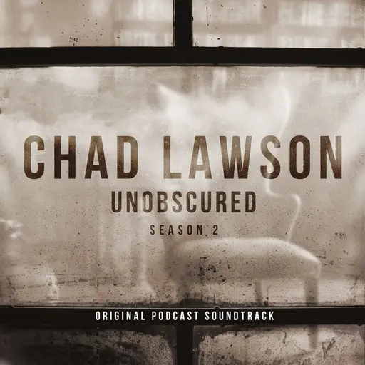 Unobscured (Season 2 - Original Podcast Soundtrack) • Cały album • Wszystkie utwory • Wykonawca
