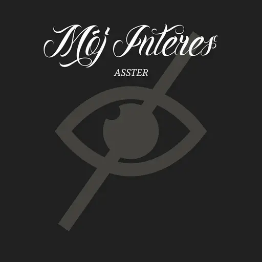 MÓJ INTERES • Cały album • Wszystkie utwory • Wykonawca