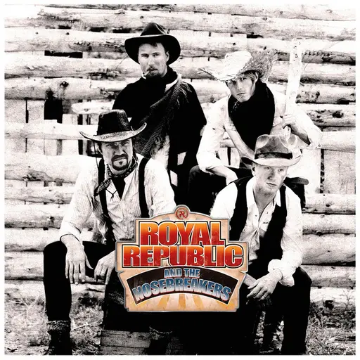 Royal Republic and the Nosebreakers • Cały album • Wszystkie utwory • Wykonawca