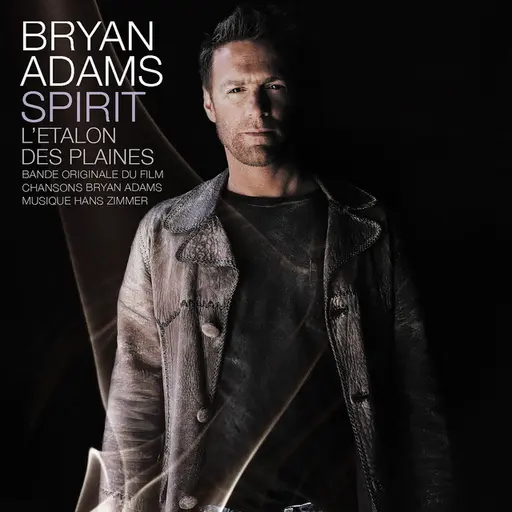 Spirit, l'étalon des plaines (Bande originale du film) • Cały album • Wszystkie utwory • Wykonawca