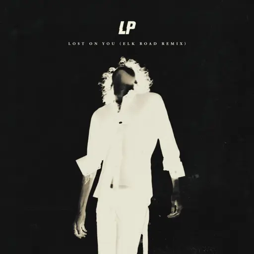 Lost On You (Elk Road Remix) • Cały album • Wszystkie utwory • Wykonawca
