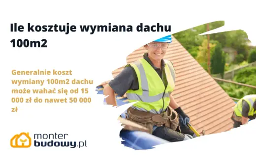 Ile kosztuje wymiana dachu 100m2? Od 15 000 do 50 000 zł. Pracownicy budowlani na dachu.