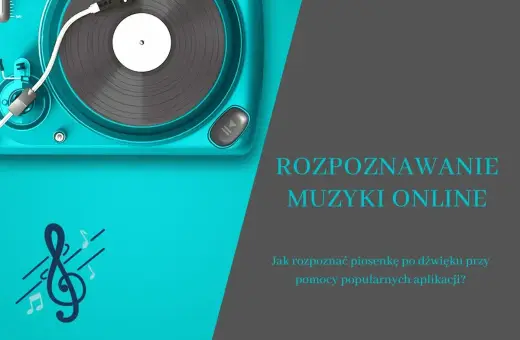 Turkusowy gramofon i klucz wiolinowy symbolizują rozpoznawanie muzyki online. Jak zidentyfikować piosenkę?