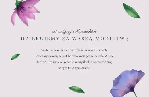 Podziękowania od rodziny Morawskich za modlitwę. Agata na zawsze w sercach. Co powiedzieć na pogrzebie? Dziękujemy za dobroć i wsparcie w trudnym czasie.