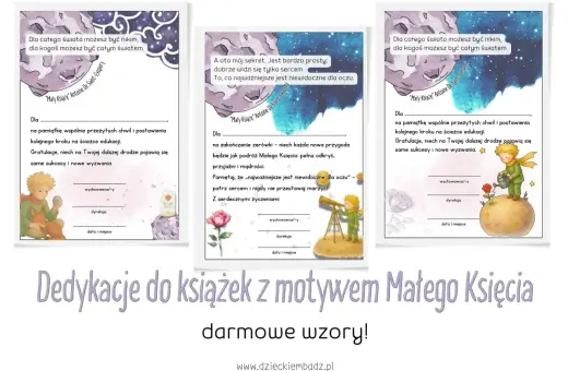 Dedykacja do książki z Małym Księciem. Wzory z cytatami i miejscem na wpisanie życzeń.