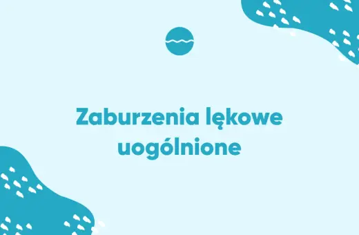 Niebieskie tło z białymi falami i tekstem "Zaburzenia lękowe uogólnione". Symbolizuje niepokój i ciągły lęk.
