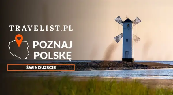 Świnoujście: Co zwiedzić? Odkryj sekrety miasta 44 wysp!
