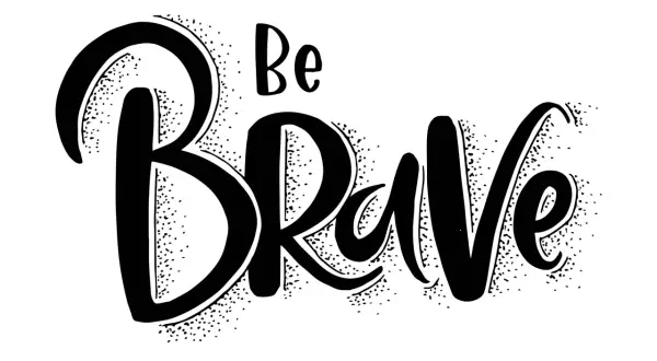Letras grandes y audaces dicen "Be Brave" para colorear.