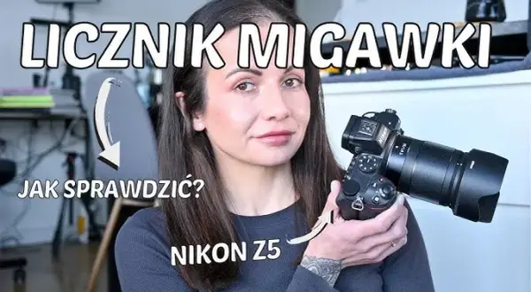 Nikon: Przebieg migawki sprawdź łatwo! Odkryj prawdziwy stan aparatu