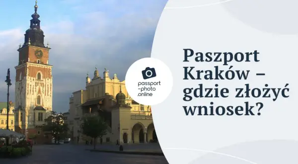 Gdzie wyrobić paszport w Krakowie? Sprawdź najlepsze lokalizacje i godziny