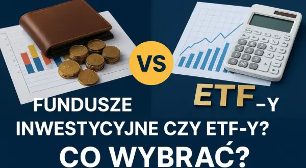 Portfel, monety i wykresy vs kalkulator i wykresy. Fundusze inwestycyjne czy ETF-y? W co zainwestować pieniądze?