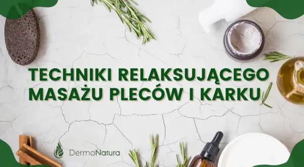 Masaż pleców w domu: Praktyczny poradnik dla początkujących