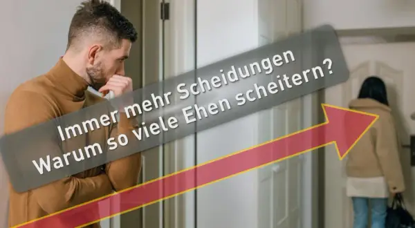 Ein Mann denkt nach, während eine Frau geht. Der Text fragt: "Immer mehr Scheidungen. Warum so viele Ehen scheitern?