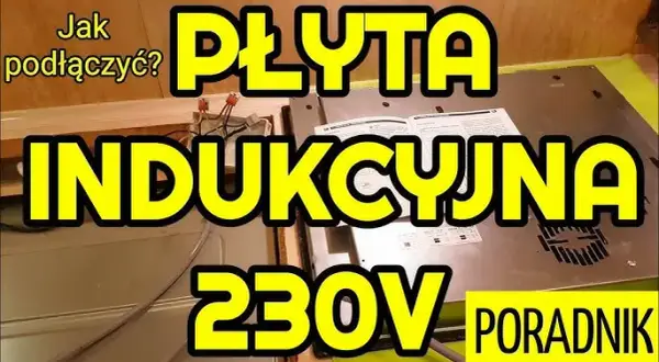 Jak podłączyć kuchenkę indukcyjną bezpiecznie i uniknąć problemów