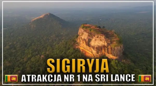Sigirija, lwia skała na Sri Lance, majestatycznie wznosi się nad dżunglą.