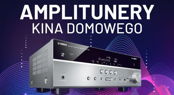 Yamaha vs Denon: Który amplituner do filmów, a który do muzyki?