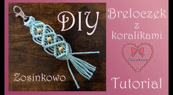 Makrama: Brelok DIY krok po kroku stwórz swój pierwszy unikat!